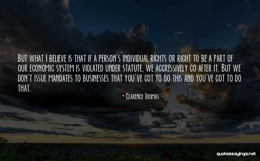 Rights Of A Person Quotes By Clarence Thomas Rights Of A Person Quotes By Clarence Thomas