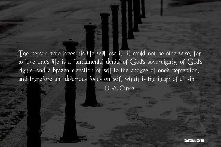 Rights Of A Person Quotes By D. A. Carson Rights Of A Person Quotes By D. A. Carson
