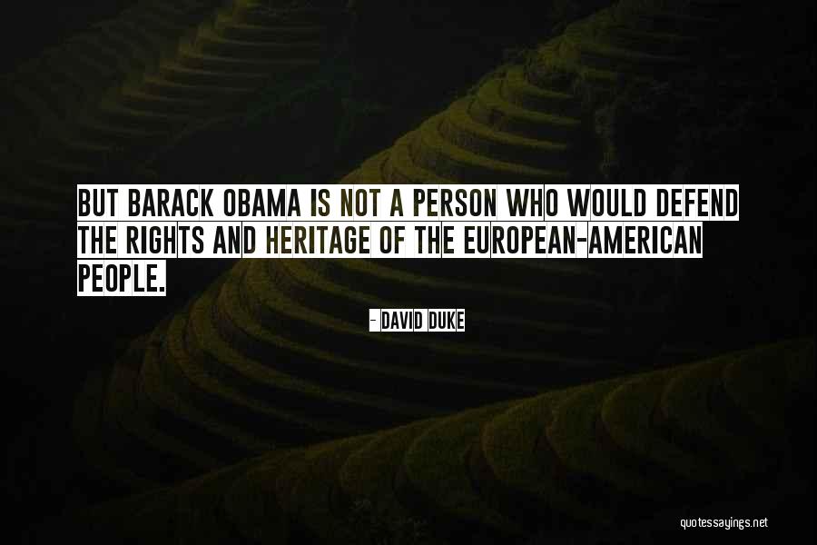 Rights Of A Person Quotes By David Duke Rights Of A Person Quotes By David Duke