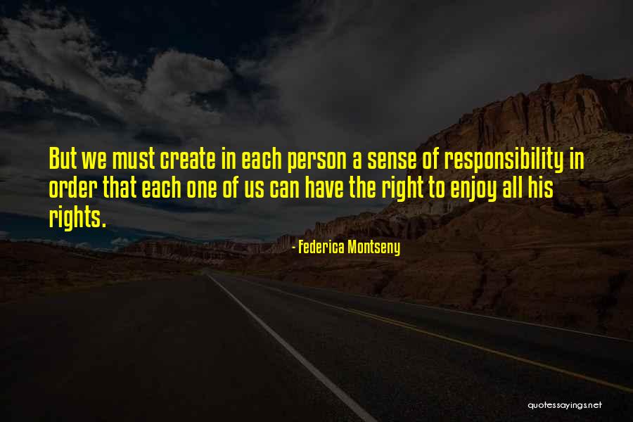 Rights Of A Person Quotes By Federica Montseny Rights Of A Person Quotes By Federica Montseny