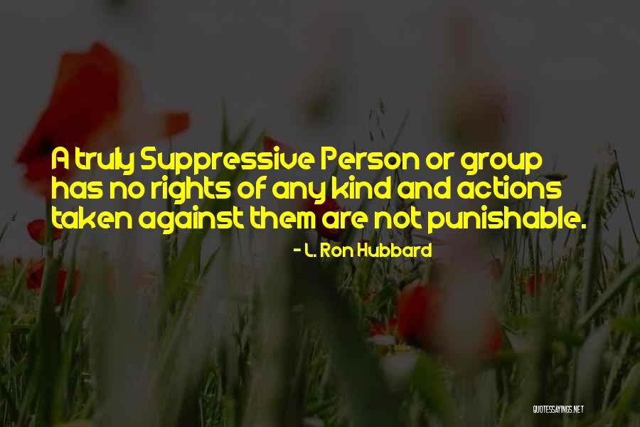 Rights Of A Person Quotes By L. Ron Hubbard Rights Of A Person Quotes By L. Ron Hubbard
