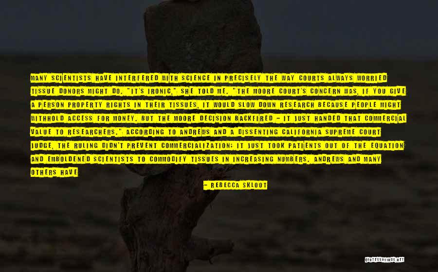 Rights Of A Person Quotes By Rebecca Skloot Rights Of A Person Quotes By Rebecca Skloot