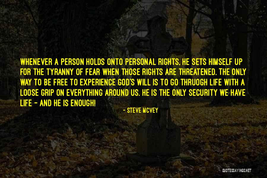 Rights Of A Person Quotes By Steve McVey Rights Of A Person Quotes By Steve McVey