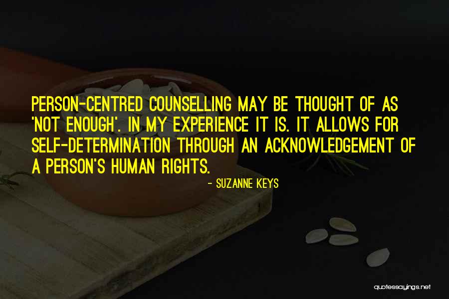 Rights Of A Person Quotes By Suzanne Keys Rights Of A Person Quotes By Suzanne Keys