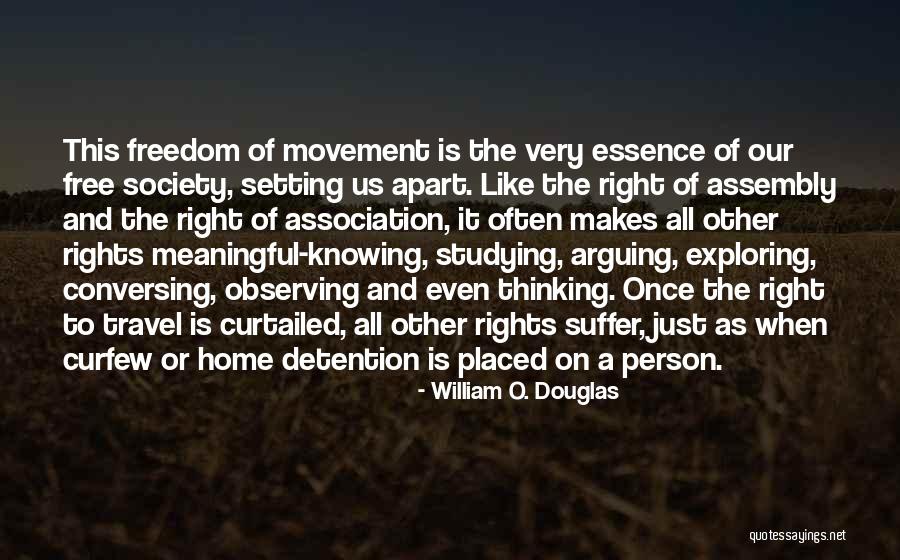 Rights Of A Person Quotes By William O. Douglas Rights Of A Person Quotes By William O. Douglas