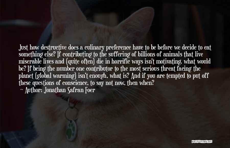 Rights Of Animals Quotes By Jonathan Safran Foer