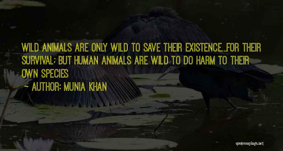 Rights Of Animals Quotes By Munia Khan