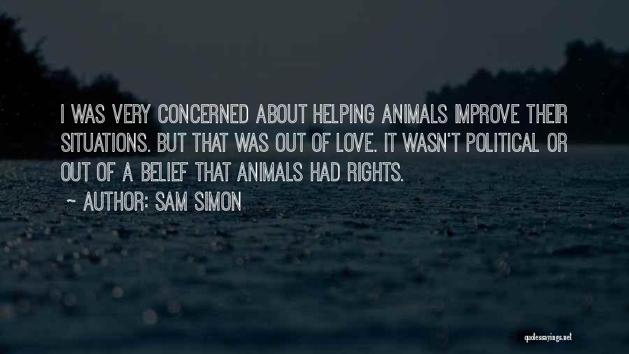 Rights Of Animals Quotes By Sam Simon