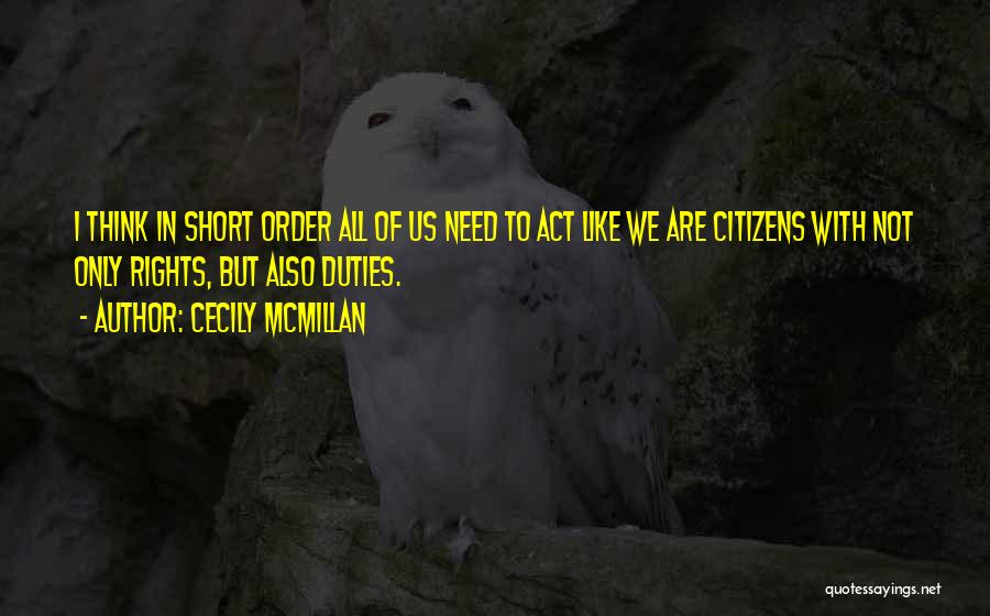 Rights Of Citizens Quotes By Cecily McMillan