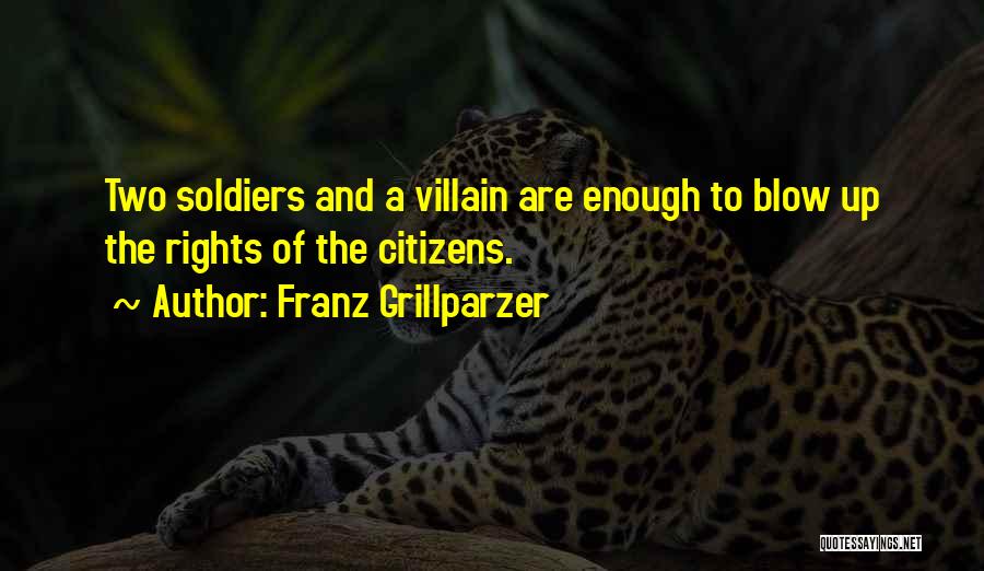 Rights Of Citizens Quotes By Franz Grillparzer