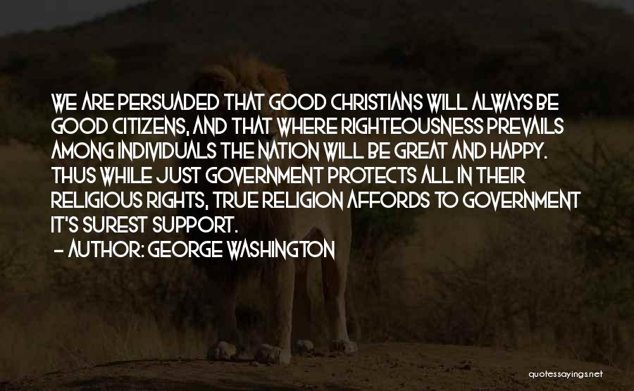 Rights Of Citizens Quotes By George Washington