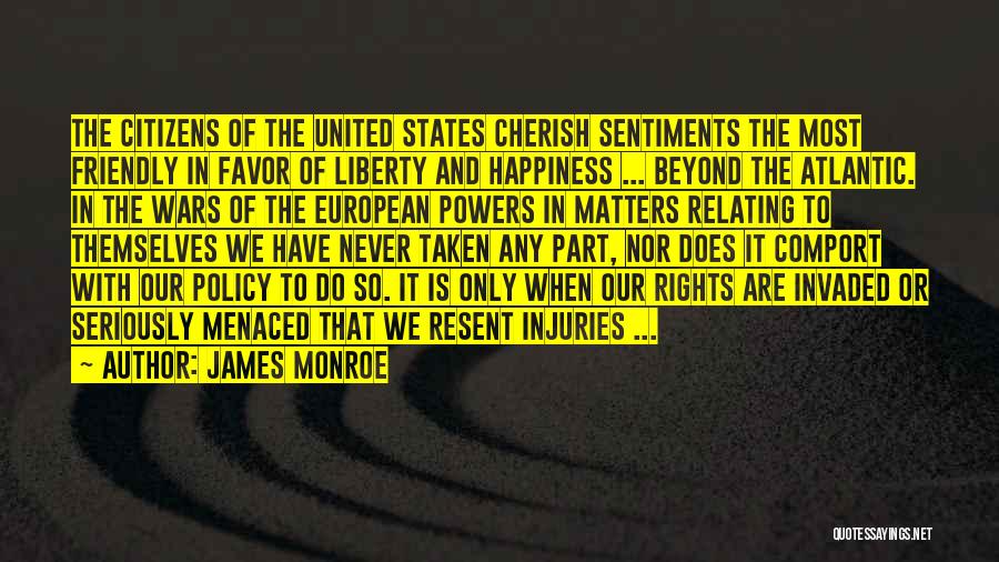Rights Of Citizens Quotes By James Monroe