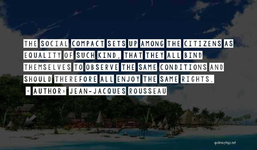 Rights Of Citizens Quotes By Jean-Jacques Rousseau