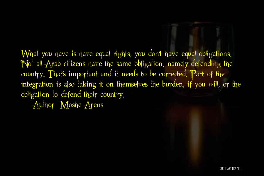 Rights Of Citizens Quotes By Moshe Arens