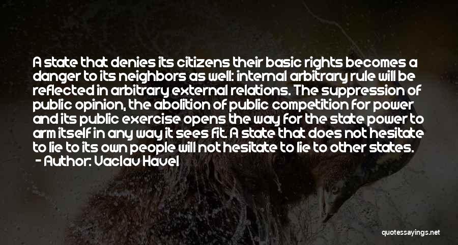 Rights Of Citizens Quotes By Vaclav Havel