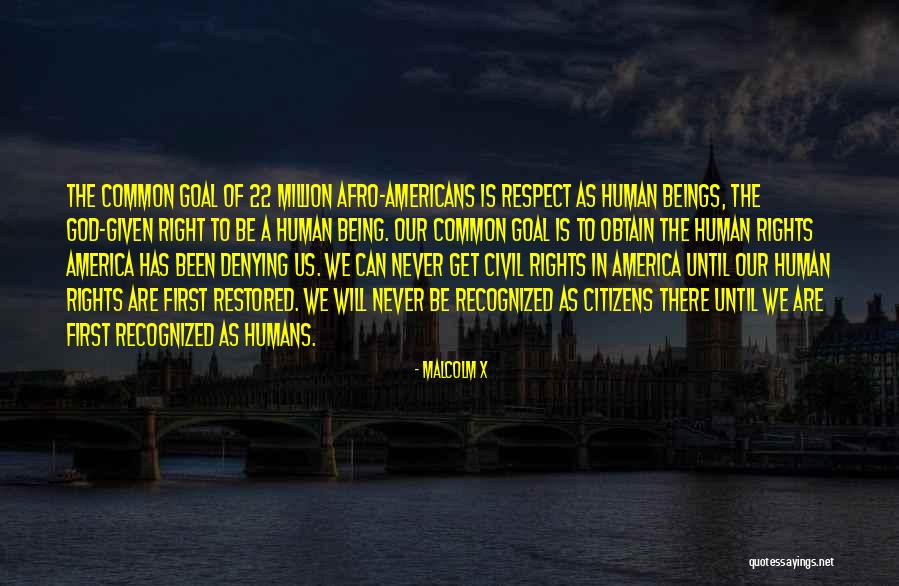 Rights Of Humans Quotes By Malcolm X Rights Of Humans Quotes By Malcolm X