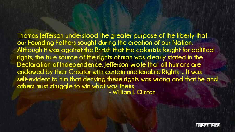 Rights Of Humans Quotes By William J. Clinton Rights Of Humans Quotes By William J. Clinton