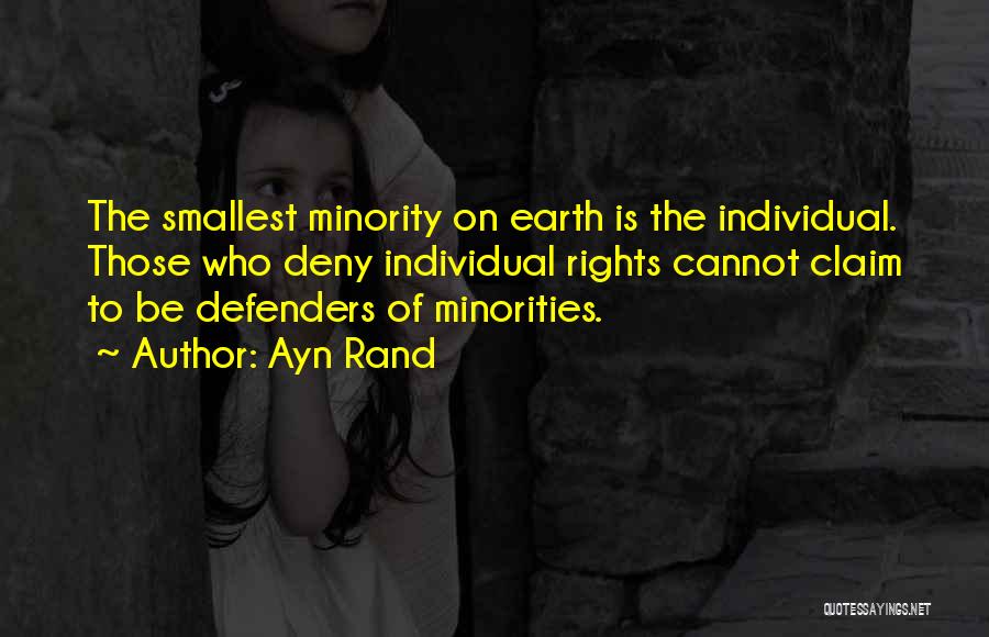 Rights Of Minorities Quotes By Ayn Rand