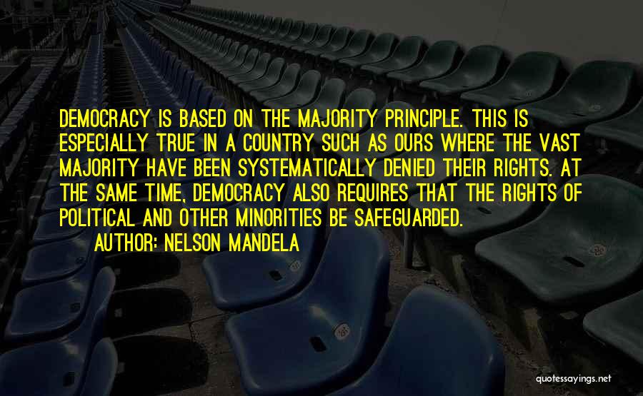 Rights Of Minorities Quotes By Nelson Mandela