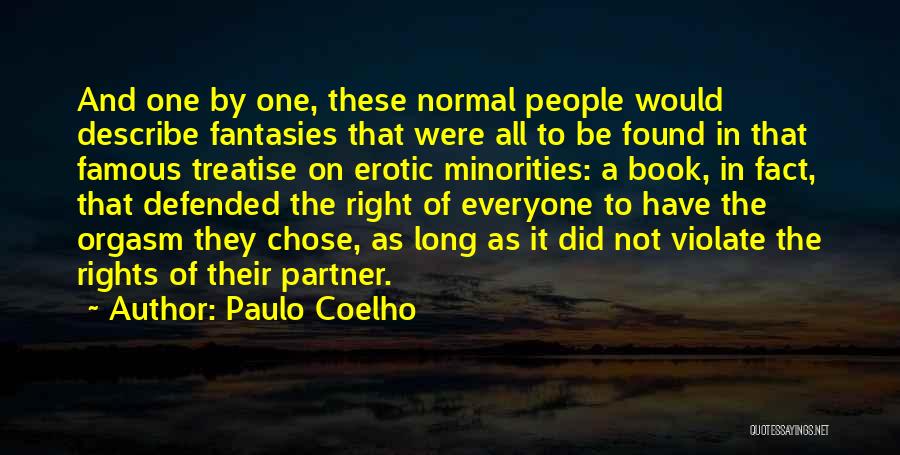 Rights Of Minorities Quotes By Paulo Coelho