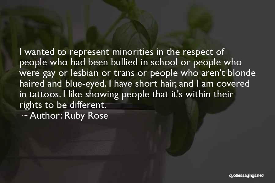 Rights Of Minorities Quotes By Ruby Rose
