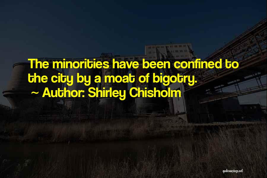 Rights Of Minorities Quotes By Shirley Chisholm