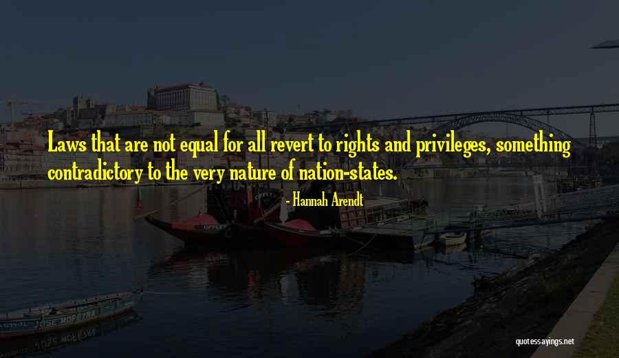 Rights Of Nature Quotes By Hannah Arendt Rights Of Nature Quotes By Hannah Arendt