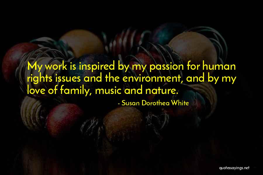 Rights Of Nature Quotes By Susan Dorothea White Rights Of Nature Quotes By Susan Dorothea White