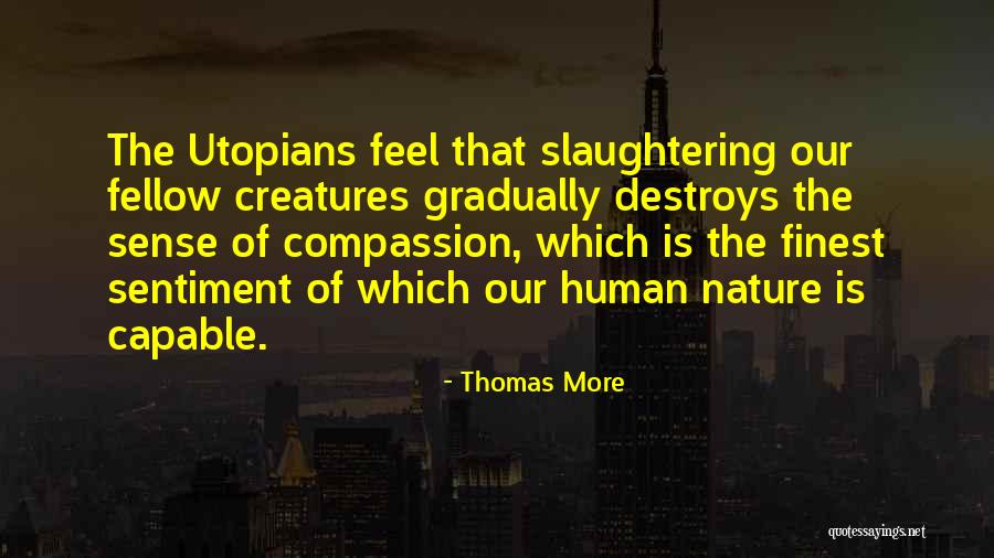 Rights Of Nature Quotes By Thomas More Rights Of Nature Quotes By Thomas More