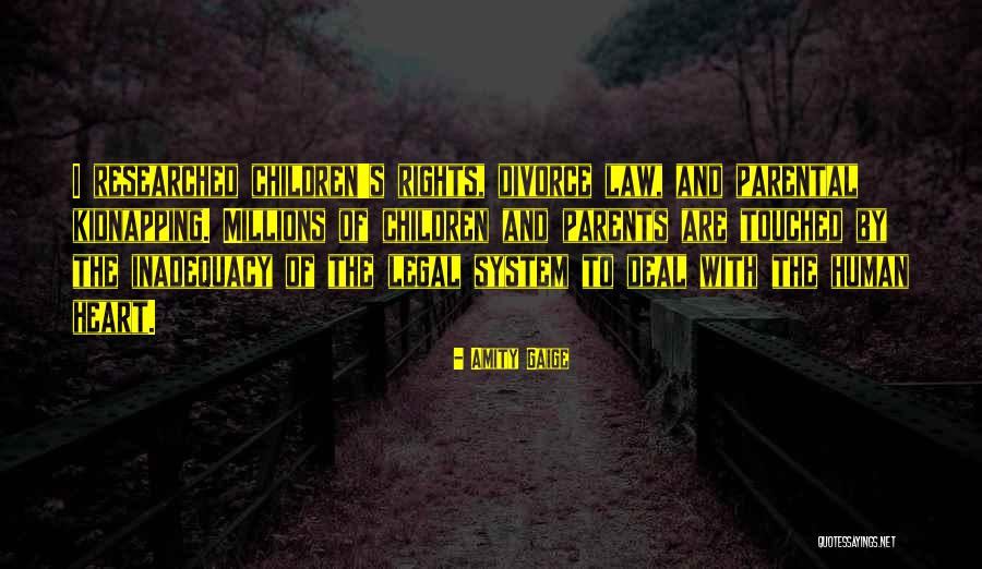 Rights Of Parents Quotes By Amity Gaige Rights Of Parents Quotes By Amity Gaige