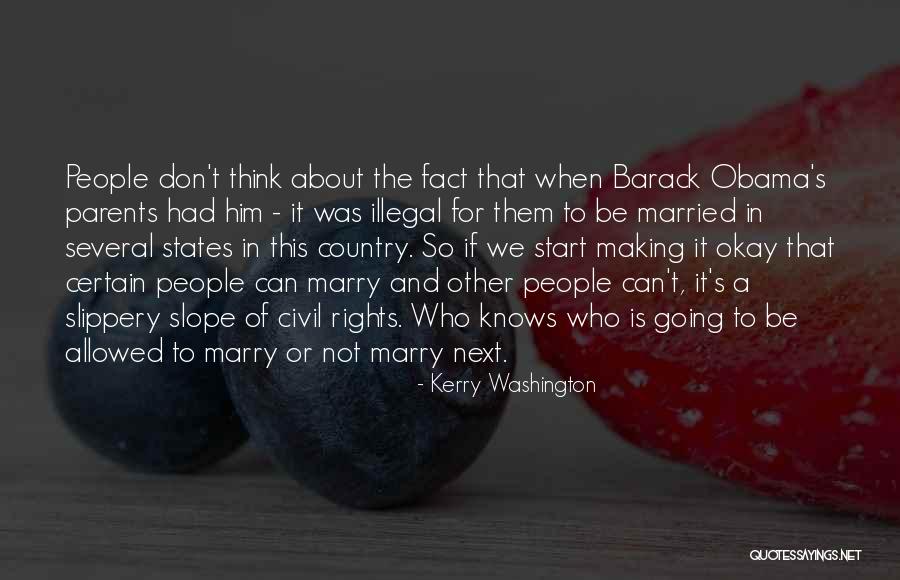 Rights Of Parents Quotes By Kerry Washington Rights Of Parents Quotes By Kerry Washington