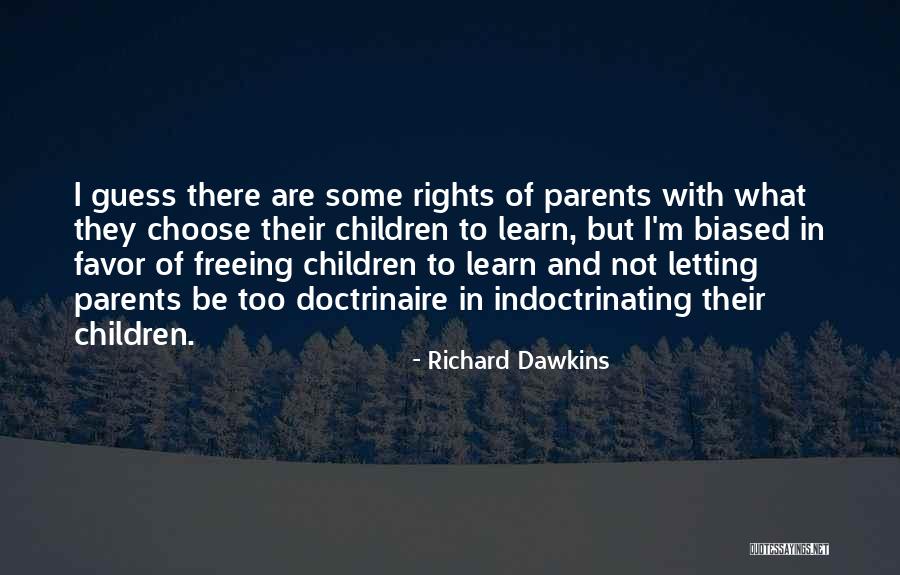 Rights Of Parents Quotes By Richard Dawkins Rights Of Parents Quotes By Richard Dawkins