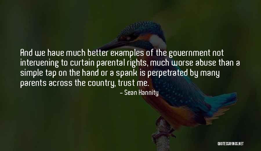 Rights Of Parents Quotes By Sean Hannity Rights Of Parents Quotes By Sean Hannity