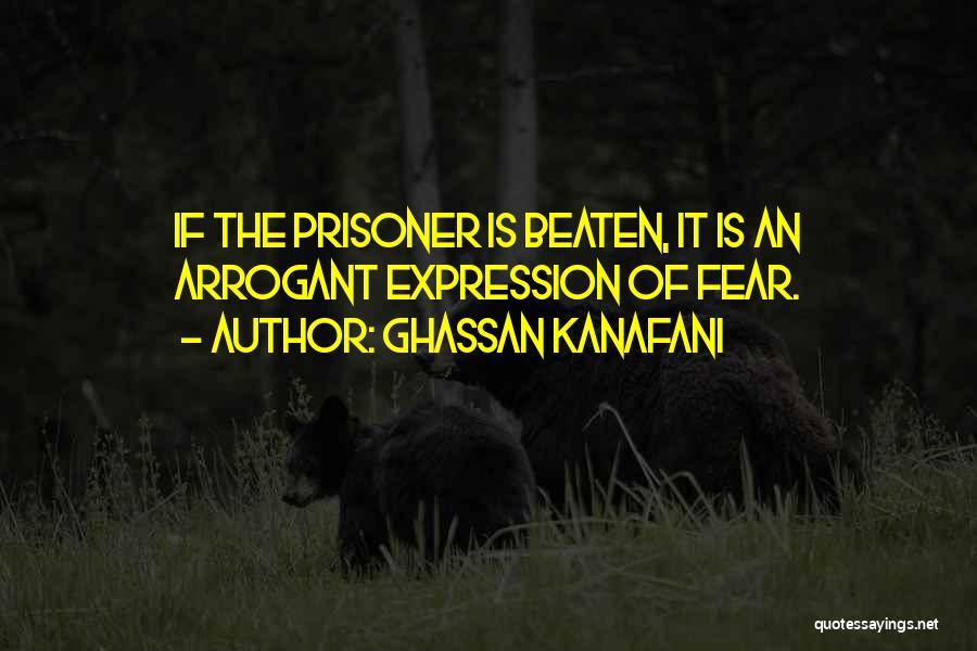 Rights Of Prisoners Quotes By Ghassan Kanafani