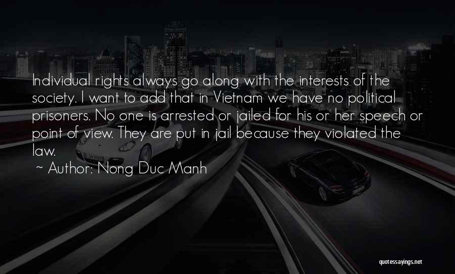 Rights Of Prisoners Quotes By Nong Duc Manh