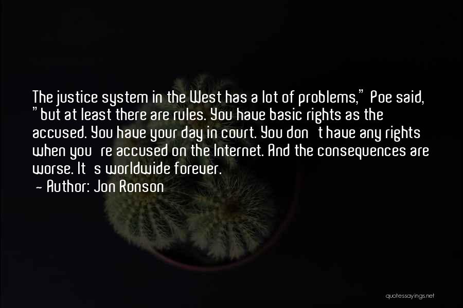 Rights Of The Accused Quotes By Jon Ronson