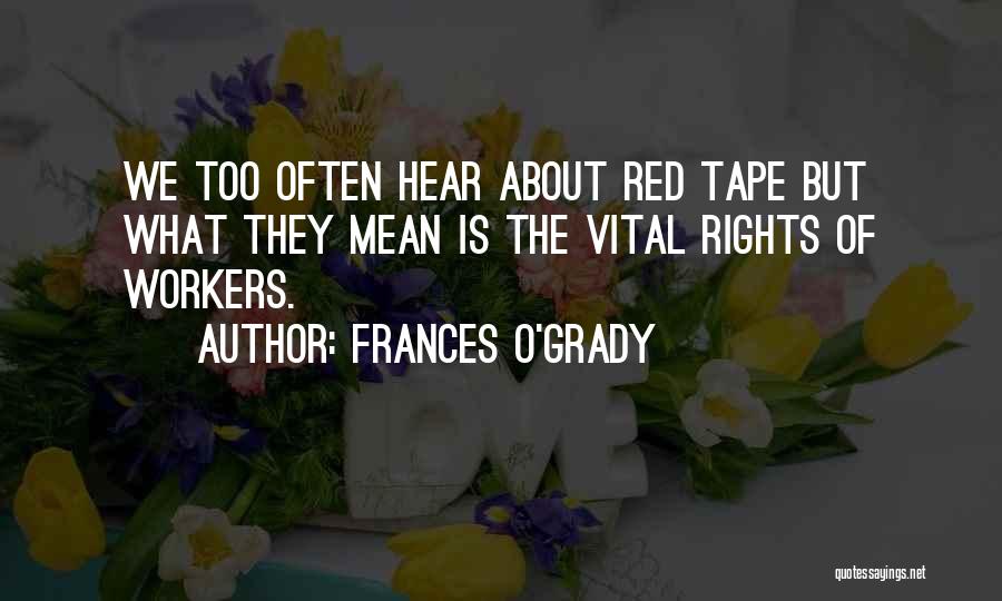 Rights Of Workers Quotes By Frances O'Grady