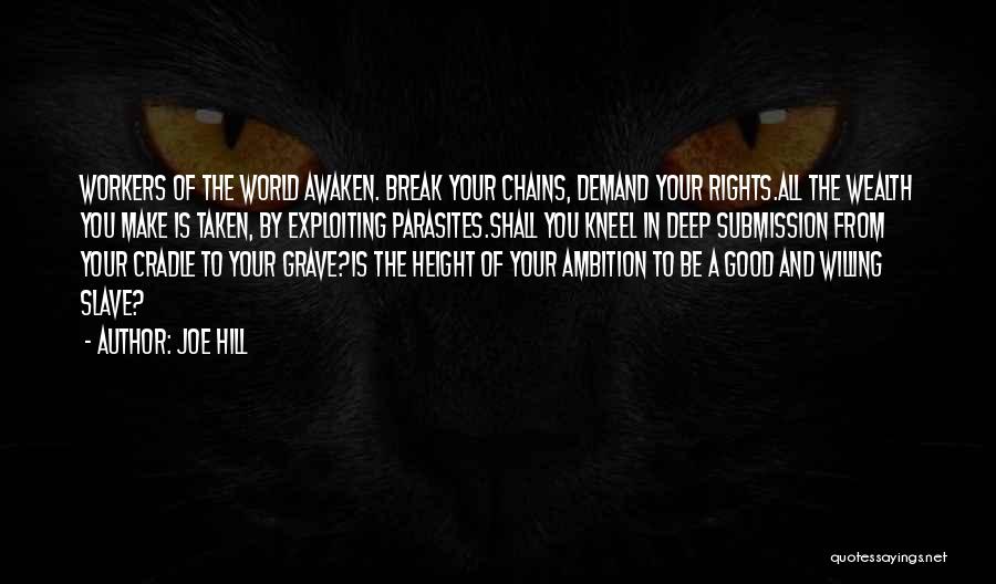 Rights Of Workers Quotes By Joe Hill