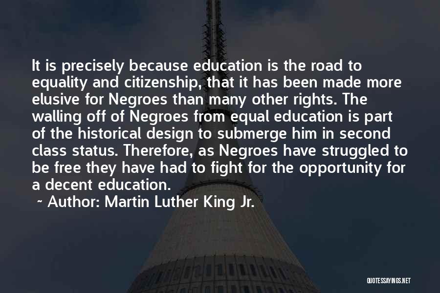 Rights To Education Quotes By Martin Luther King Jr.