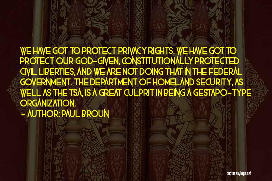 Rights To Privacy Quotes By Paul Broun