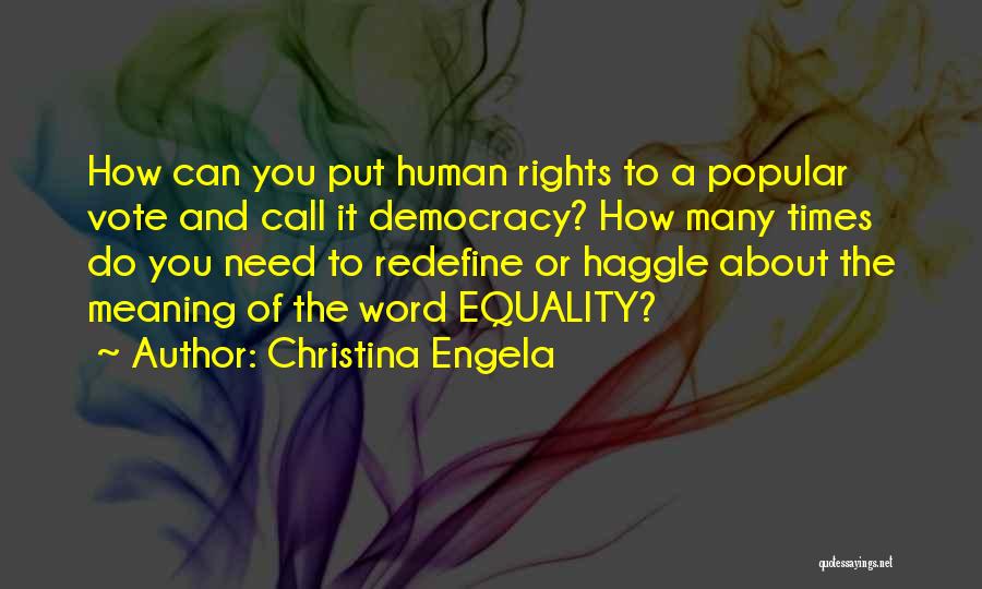 Rights To Vote Quotes By Christina Engela
