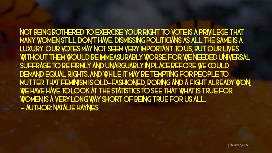 Rights To Vote Quotes By Natalie Haynes