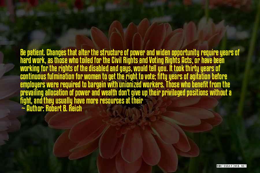 Rights To Vote Quotes By Robert B. Reich