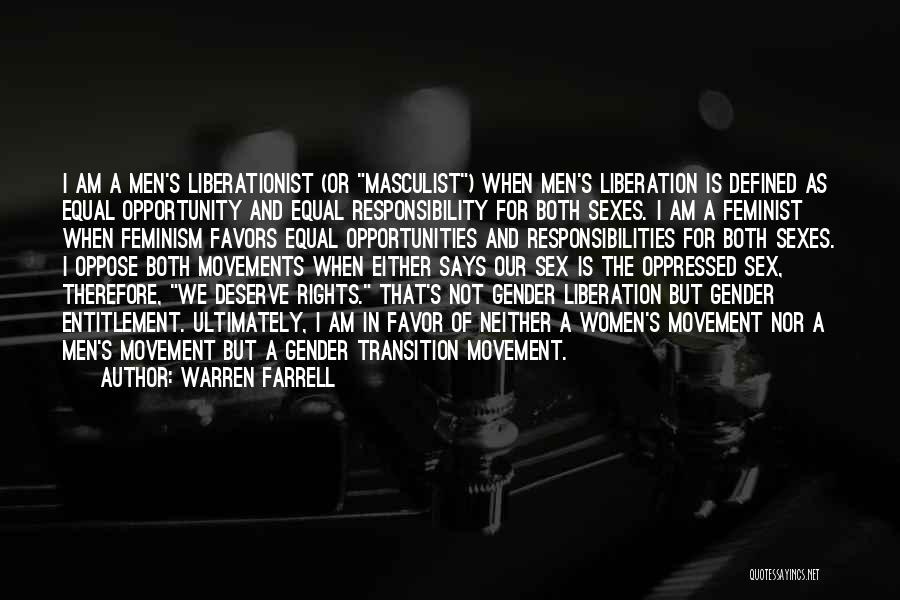 Rights Versus Responsibilities Quotes By Warren Farrell