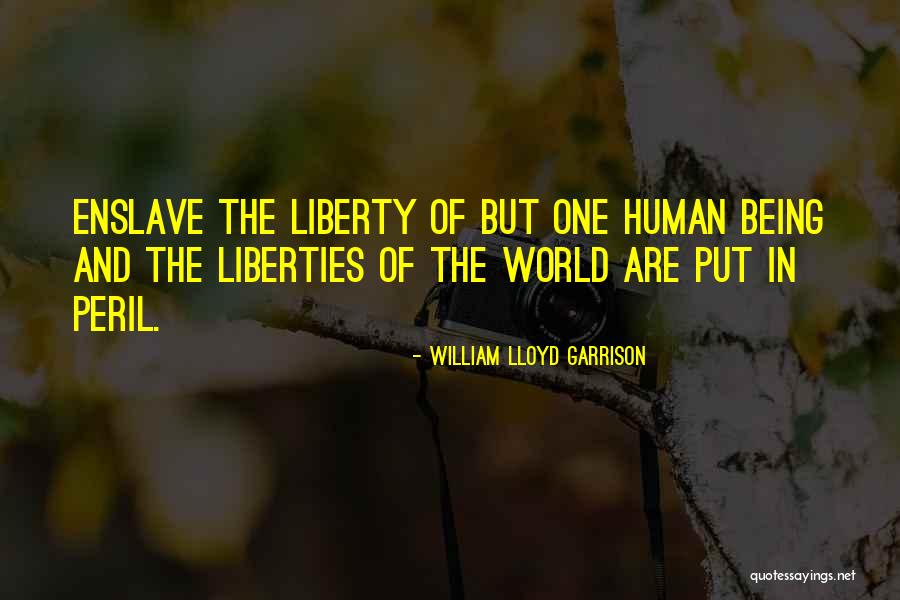 Rightsapotherapy Quotes By William Lloyd Garrison Rightsapotherapy Quotes By William Lloyd Garrison