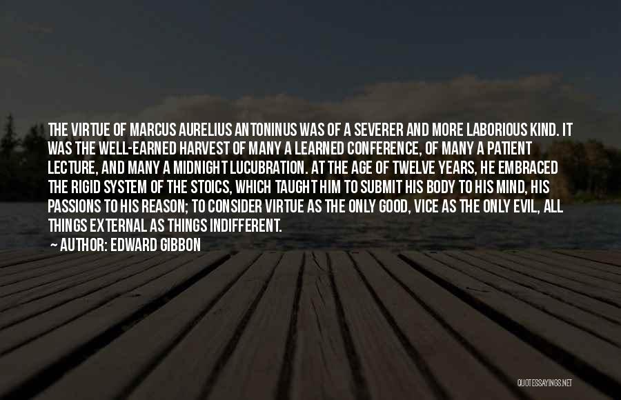 Rigid Mind Quotes By Edward Gibbon