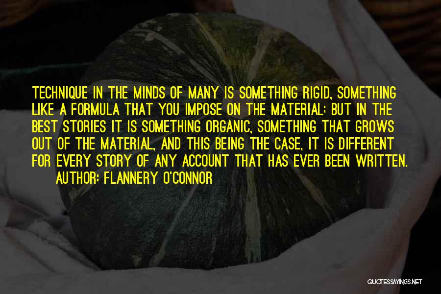 Rigid Mind Quotes By Flannery O'Connor