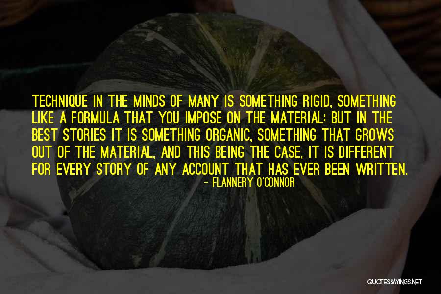 Rigid Mind Quotes By Flannery O'Connor