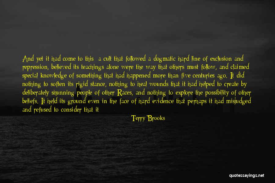 Rigid People Quotes By Terry Brooks Rigid People Quotes By Terry Brooks