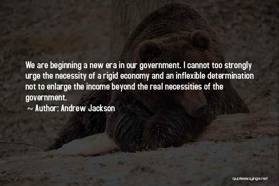 Rigid Quotes By Andrew Jackson